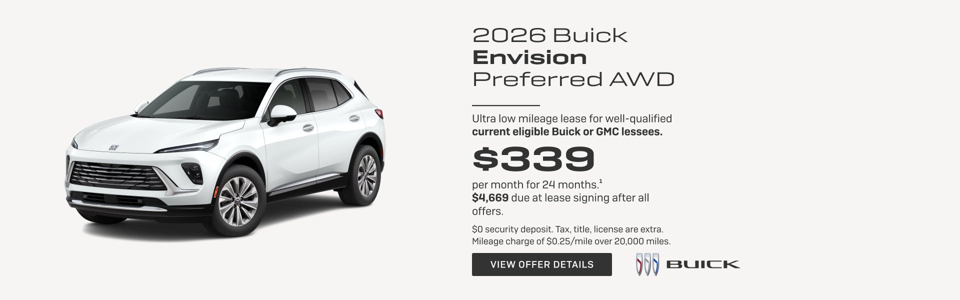 Ultra low mileage lease for well-qualified current eligible Buick or GMC lessees.

$339 per month...